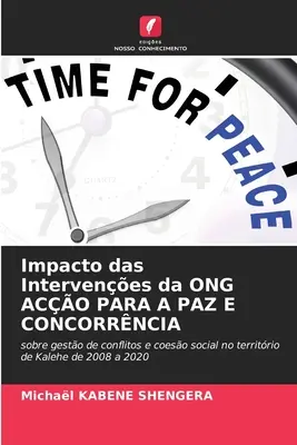 Impacto das Intervenes da ONG ACO PARA A PAZ E CONCORRNCIA
