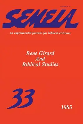 Semeia 33: Ren Girard és a bibliai tanulmányok - Semeia 33: Ren Girard and Biblical Studies