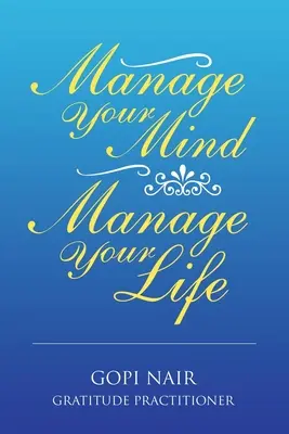 Manage Your Mind Manage Your Life