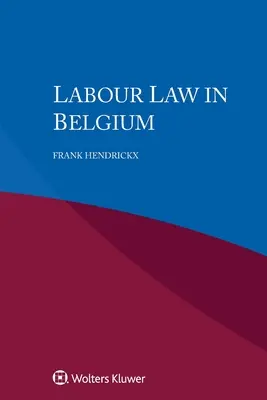Munkajog Belgiumban - Labour Law in Belgium