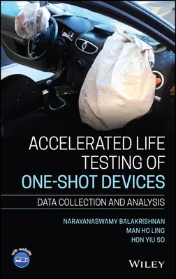 Egyszer használatos eszközök gyorsított élettartam-vizsgálata: Adatgyűjtés és elemzés - Accelerated Life Testing of One-Shot Devices: Data Collection and Analysis