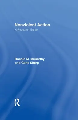 Erőszakmentes cselekvés: A Research Guide - Nonviolent Action: A Research Guide