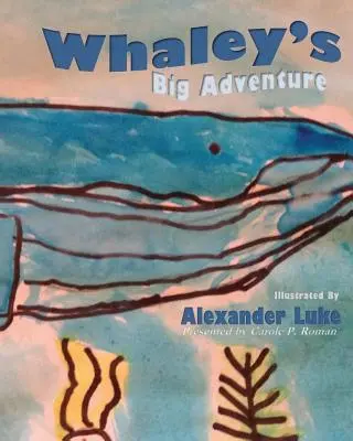 Whaley nagy kalandja - Whaley's Big Adventure