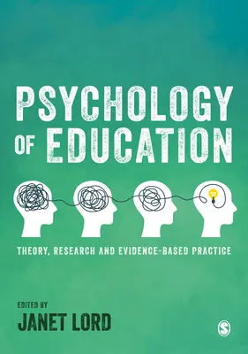 Az oktatás pszichológiája: Elmélet, kutatás és bizonyítékokon alapuló gyakorlat - Psychology of Education: Theory, Research and Evidence-Based Practice