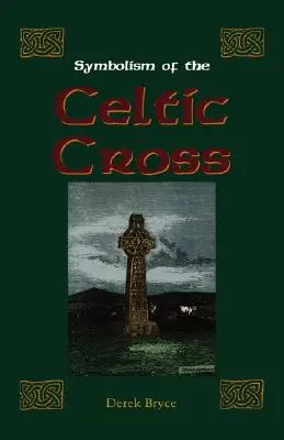 A kelta kereszt szimbolikája - Symbolism of the Celtic Cross