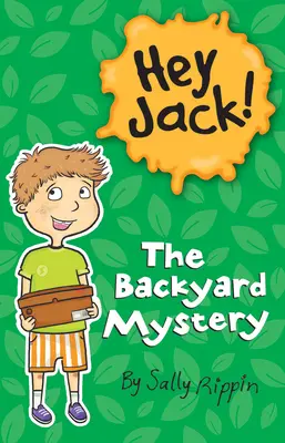 A háztáji rejtély - The Backyard Mystery