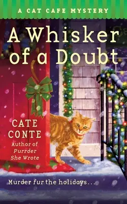 A kétségek bajsza: A Cat Cafe Mystery - A Whisker of a Doubt: A Cat Cafe Mystery