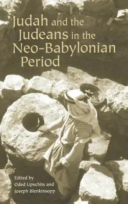 Júda és a júdeaiak az újbabiloni korszakban - Judah and the Judeans in the Neo-Babylonian Period