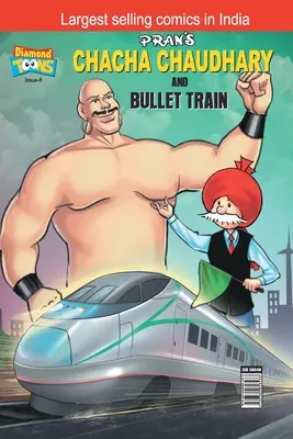 Chacha Chaudhary golyós vonat - Chacha Chaudhary bullet Train