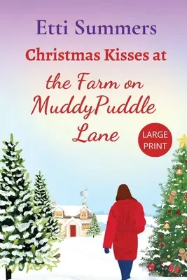 Karácsonyi csókok a Muddypuddle Lane-i tanyán - Christmas Kisses at the Farm on Muddypuddle Lane