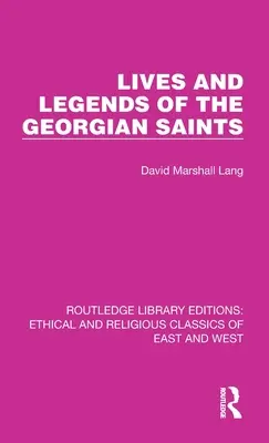 A grúz szentek élete és legendái - Lives and Legends of the Georgian Saints