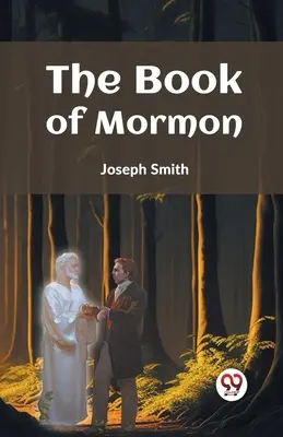 A Mormon könyve - The Book Of Mormon