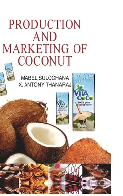 A kókuszdió termelése és forgalmazása - Production and Marketing of Coconut