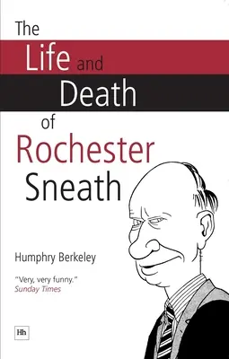 Rochester Sneath élete és halála - Life and Death of Rochester Sneath