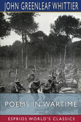 Versek a háború idején (Esprios Classics) - Poems in Wartime (Esprios Classics)