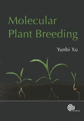 Molekuláris növénynemesítés - Molecular Plant Breeding