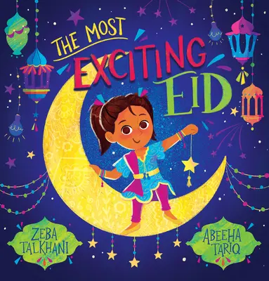 A legizgalmasabb Eid - The Most Exciting Eid