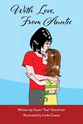 Szeretettel, nénikémtől - With Love, From Auntie