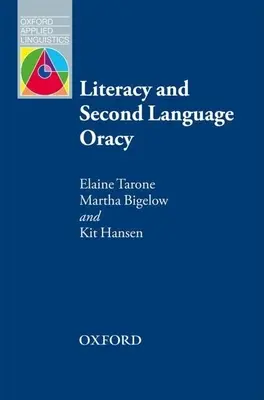 Írástudás és második nyelvi szóbeli elsajátítás - Literacy and Second Language Oracy