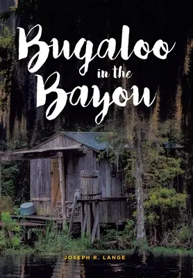 Bugaloo a Bayou-ban - Bugaloo in the Bayou