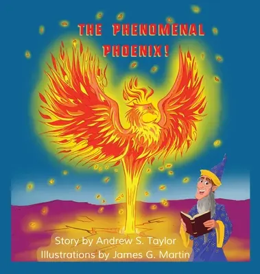 A fenomenális Főnix! - The Phenomenal Phoenix!