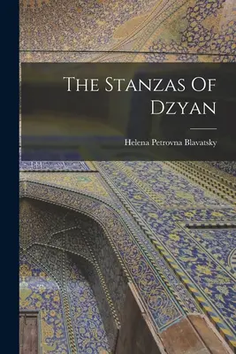 Dzyan stanzái - The Stanzas Of Dzyan