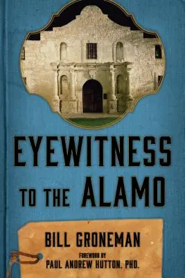 Az Alamo szemtanúja - Eyewitness to the Alamo