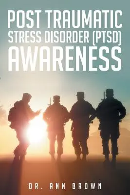 A poszttraumás stressz zavar (PTSD) tudatosítása - Post Traumatic Stress Disorder (PTSD) Awareness