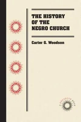 A néger egyház története - The History of the Negro Church