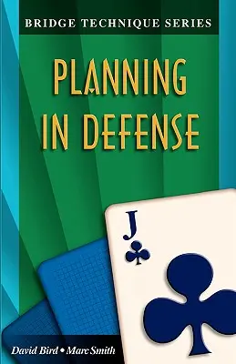 11. bridzstechnikák: Tervezés a védekezésben - Bridge Technique 11: Planning in Defense