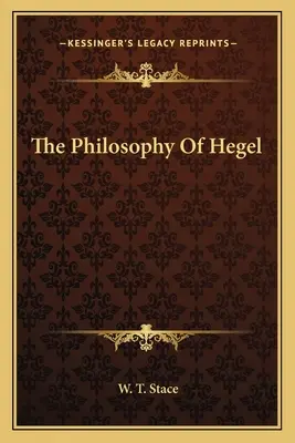 Hegel filozófiája - The Philosophy Of Hegel