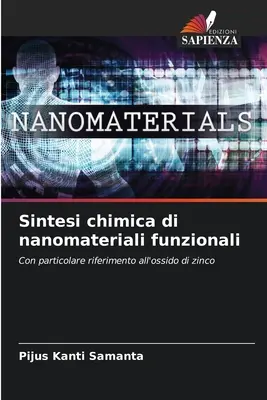 Sintesi chimica di nanomateriali funzionali Sintesi chimica di nanomateriali funzionali - Sintesi chimica di nanomateriali funzionali