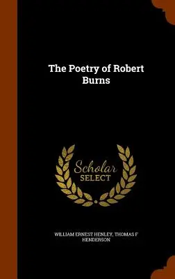 Robert Burns költészete - The Poetry of Robert Burns