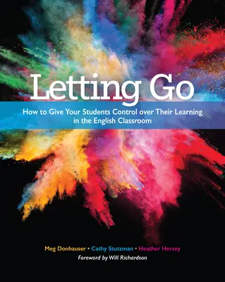 Engedd el magad: Hogyan adhatod át a diákjaidnak az irányítást a tanulás felett az angolórán? - Letting Go: How to Give Your Students Control Over Their Learning in the English Classroom