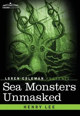 Leleplezett tengeri szörnyek - Sea Monsters Unmasked