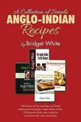 Egyszerű angol-indiai receptek gyűjteménye - A Collection of Simple Anglo-Indian Recipes