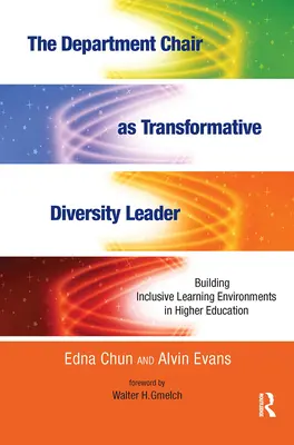 A tanszékvezető mint transzformatív sokszínűségi vezető: Inkluzív tanulási környezet kialakítása a felsőoktatásban - The Department Chair as Transformative Diversity Leader: Building Inclusive Learning Environments in Higher Education