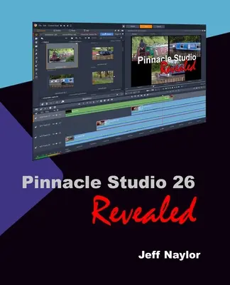 Pinnacle Studio 26 leleplezés - Pinnacle Studio 26 Revealed