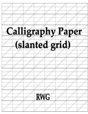 Kalligrafikus papír (ferde rács): 100 oldal 8,5 X 11