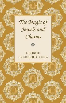 A drágakövek és a bűbájok varázsa - The Magic of Jewels and Charms