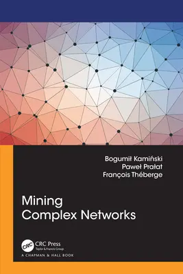 Komplex hálózatok bányászata - Mining Complex Networks