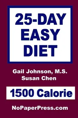 25 napos könnyű diéta - 1500 kalória - 25-Day Easy Diet - 1500 Calorie