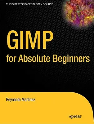 Gimp abszolút kezdőknek - Gimp for Absolute Beginners