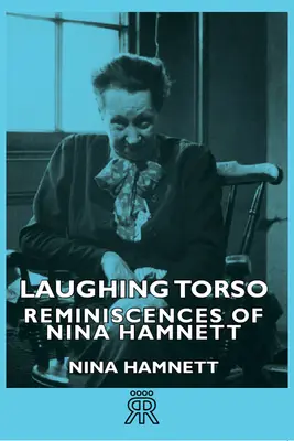 Nevető torzó - Nina Hamnett visszaemlékezései - Laughing Torso - Reminiscences of Nina Hamnett