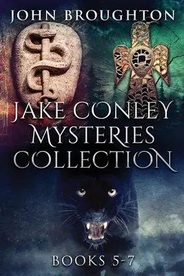 Jake Conley rejtélyek gyűjteménye - 5-7 könyvek - Jake Conley Mysteries Collection - Books 5-7