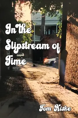 Az idő sodrában - In the Slipstream of Time