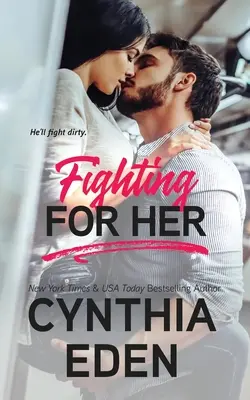 Fighting For Her