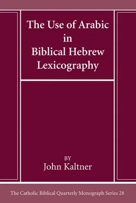 Az arab nyelv használata a héber bibliai lexikográfiában - The Use of Arabic in Hebrew Biblical Lexicography