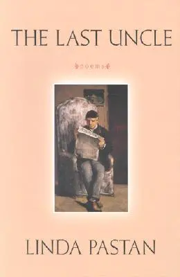 Az utolsó nagybácsi: Poems - The Last Uncle: Poems