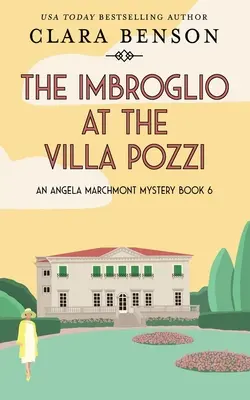 A zűrzavar a Villa Pozzi-ban - The Imbroglio at the Villa Pozzi